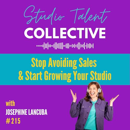 215: Stop Avoiding Sales & Start Growing Your Studio Podcast Por arte de portada
