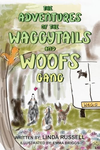The Adventures of the WaggyTails and Woofs Gang
