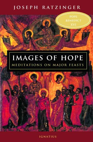 Images of Hope: Meditations on Major Feasts - Kindle edition by ...