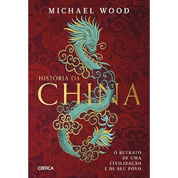 Capa do livro História da China: O retrato de uma civlilização e de seu povo