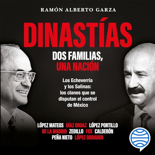 Enjoy Dinastías: Dos familias, una nación from Ramón Alberto Garza