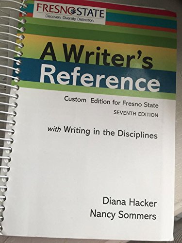 A Writer's Reference Custom Edition for Fresno Sta 1457640929 Book Cover