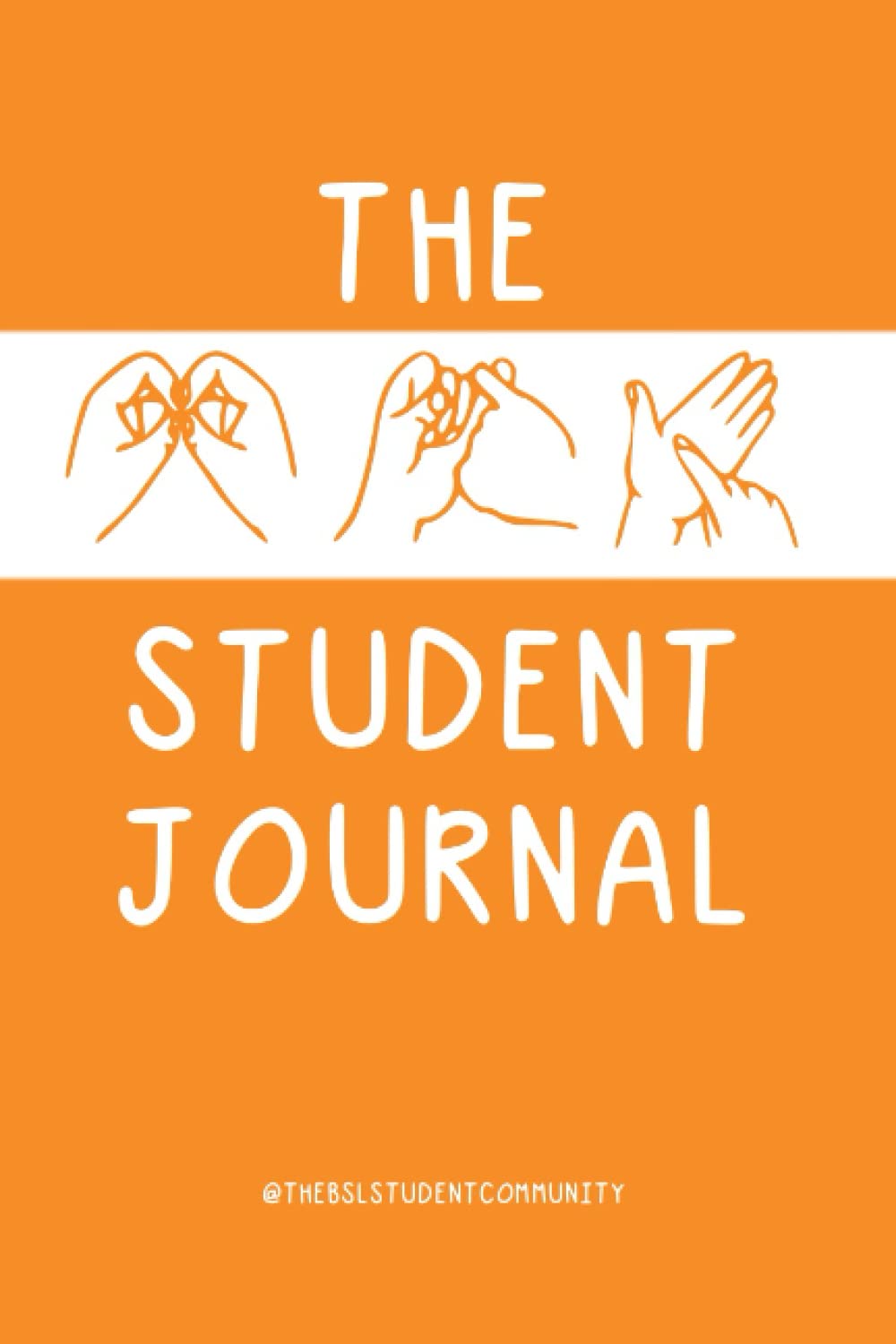 The BSL Student Journal: Orange