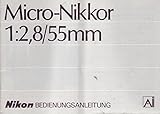  Micro-Nikkor 1:2,8/55mm Bedienungsanleitung