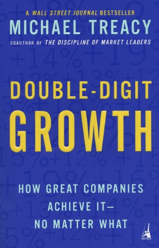 Télécharger Double-Digit Growth: How Great Companies Achieve It--No Matter What (English Edition) Livre PDF Gratuit