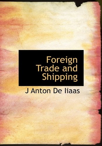 Foreign Trade and Shipping