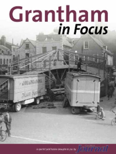 Grantham in Focus