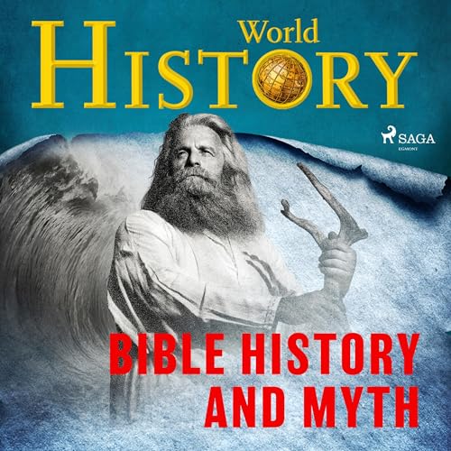 Bible History and Myth by World History episode artwork