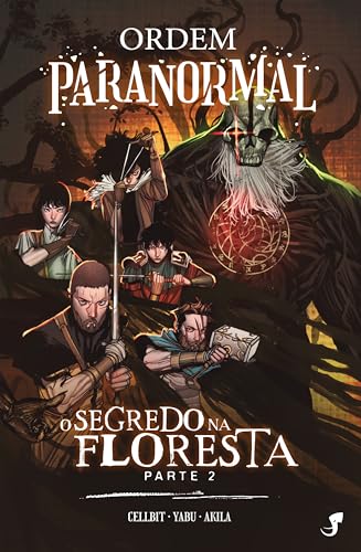 Ordem Paranormal Vol. 3 — O Segredo na Floresta, parte 2 (Ordem Paranormal HQ)