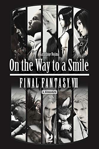 On The Way To A Smile. Final Fantasy Vii