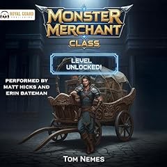Monster Merchant Class: A LitRPG Adventure Audiolibro Por Tom Nemes arte de portada