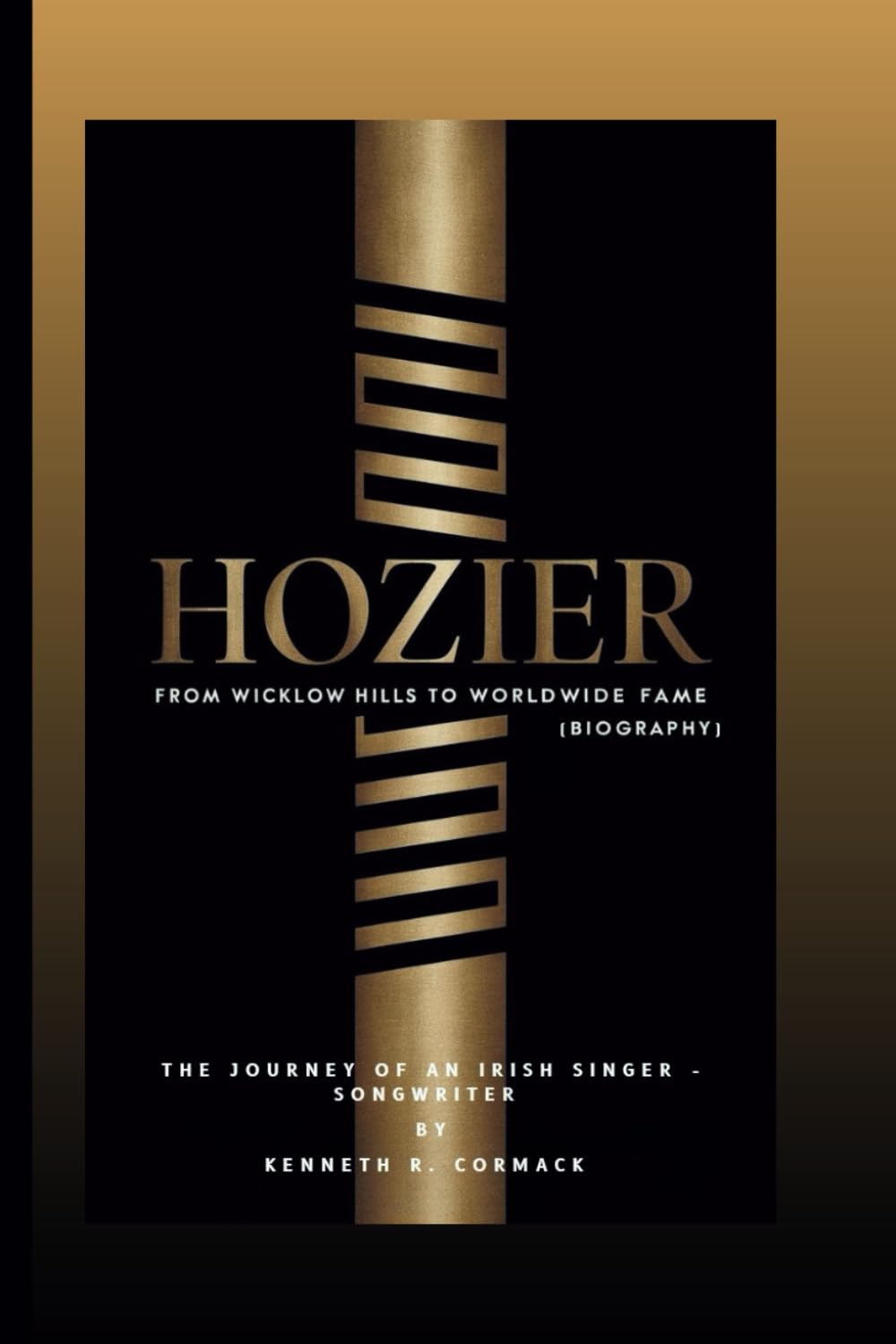 Hozier: From Wicklow Hills To Worldwide Fame: The Journey of an Irish Singer-Songwriter(Biography)