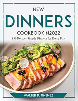 Paperback New Dinners Cookbook N2022: 130 Recipes Simple Dinners for Every Day Book