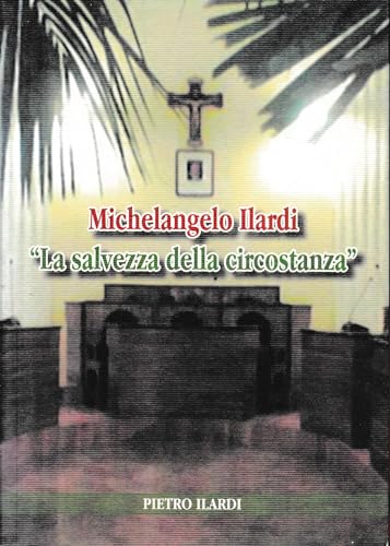  La salvezza della circostanza