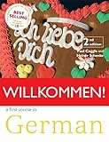 WILLKOMMEN COURSEBOOK 2ND EDITION: A FIRST COURSE IN GERMAN