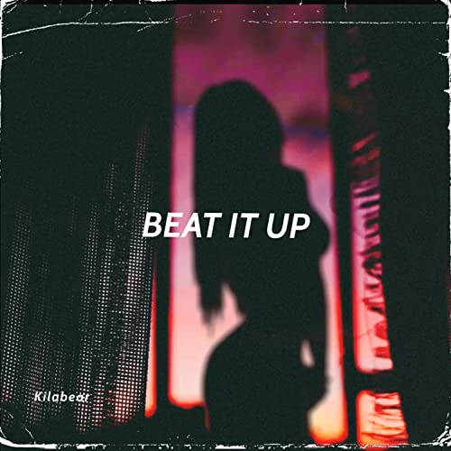 Écouter BEAT IT UP par Kilabear sur Amazon Music Unlimited