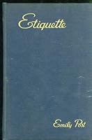 Emily Posts's Etiquette: The Blue Book of Social Usage [Later Pinting] B00EJXPI9W Book Cover