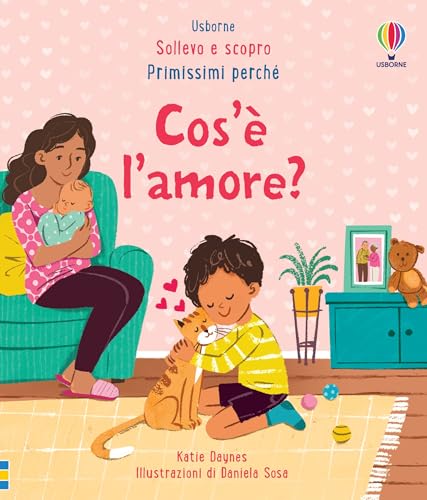 Cos’è l’amore? Ediz. a colori