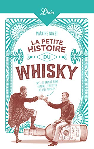 Télécharger La petite histoire du whisky Gratuit