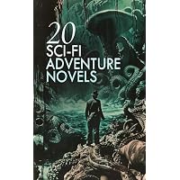20 Sci-Fi Adventure Novels