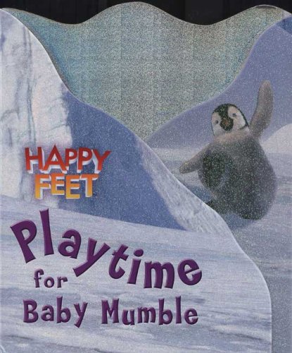 Playtime for Baby Mumble: Happy Feet