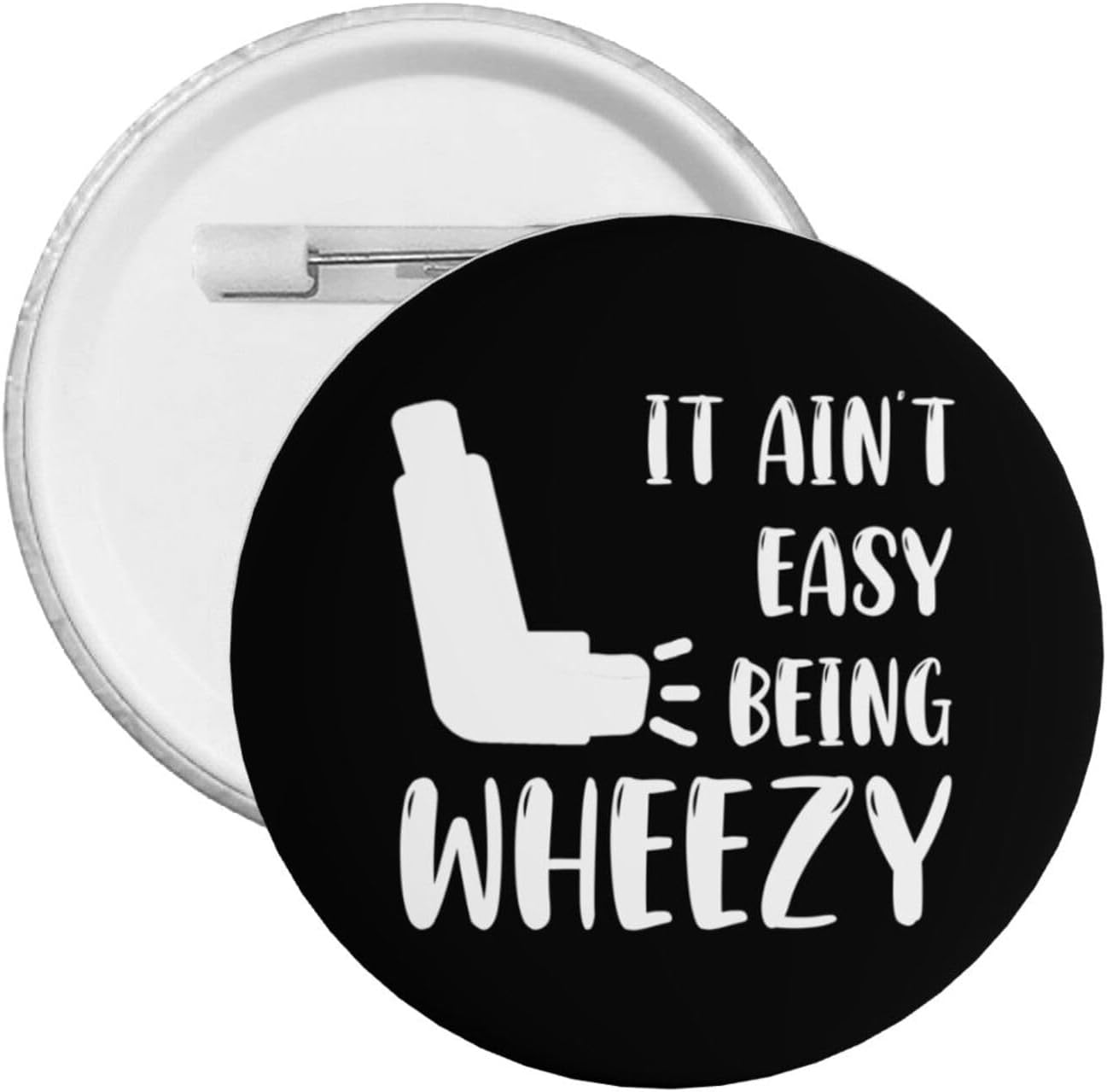 It Ain'T Easy Being Wheezy Round Badges, Button Pins For Backpacks,Weddings,Parties,Conferences,Ties,Hats,Bags,Personalized Pins For Corporate Events