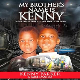 My Brother's Name Is Kenny Audiobook By Kenny Parker, Rose Daniels cover art