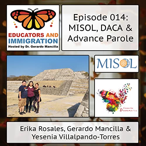 014 MISOL DACA and Advance Parole with Erika Rosales and Yesenia Villalpando Torres
