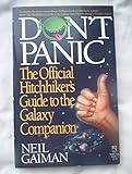 Don't Panic: The Official Hitchhikers Guide to the Galaxy Companion