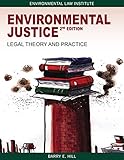 Environmental Justice: Second Edition (Environmental Law Institute)