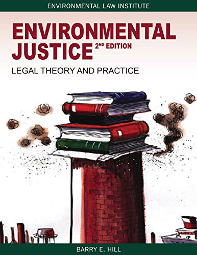 Environmental Justice: Issues, Policies, and Solutions