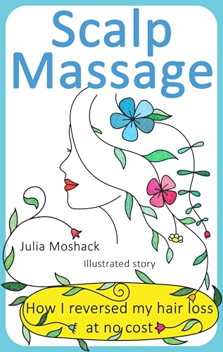 Scalp Massage: How I reversed my hair loss at no cost