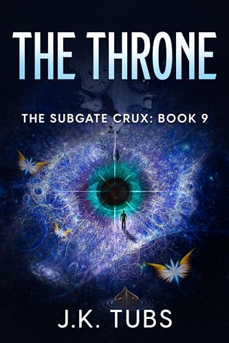 The Throne (The Subgate Crux Book 9)