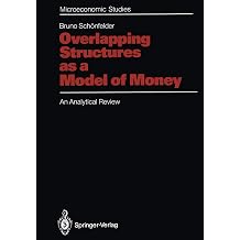 Overlapping Structures as a Model of Money An Analytical Review Microeconomic Studies