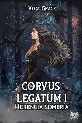 Herencia Sombría: 1 (Corvus Legatum)