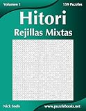 Hitori Rejillas Mixtas - Volumen 1 - 159 Puzzles (Spanish Edition)