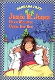 Junie B. Jones Has A Monster Under Her Bed (Junie B. Jones 8, Library Binding)