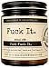 Malicious Women Candle Co - Fuck It, Take A Hike (Fig, Cedar & Moss) Infused with Just Fuck It, All-Natural Organic Soy Candle, 9 oz