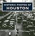 Historic Photos of Houston