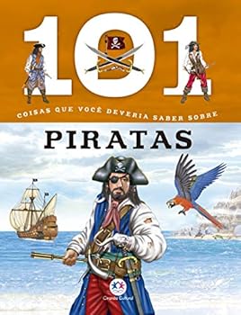 Paperback 101 Coisas Que Voce Deveria Saber Sobre Piratas [Portuguese] Book