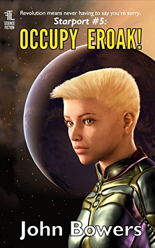 Occupy Eroak! (Starport Book 5)
