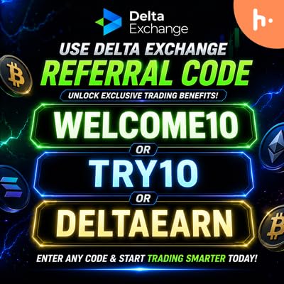 Delta Exchange referral code is WELCOME10 / TRY10 / DELTAEARN