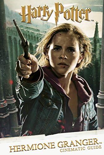 Harry Potter: Cinematic Guide: Hermione Granger