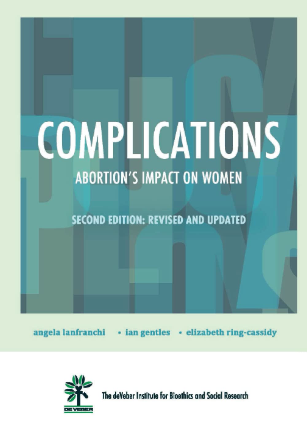 Complications: Abortion's Impact on Women