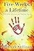 Five Weeks: a Lifetime: The True Journey of Clinton Jacob