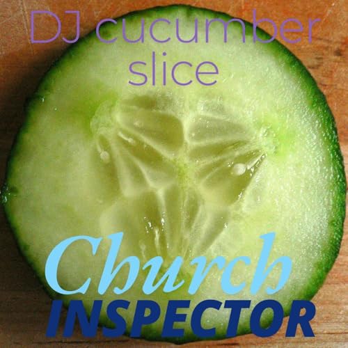 DJ Cucumber Slice