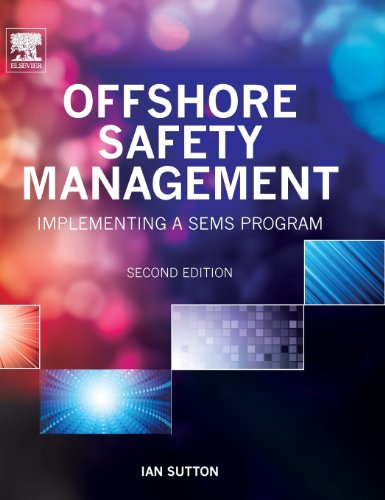 Offshore Safety Management: Implementing a SEMS Program view 2