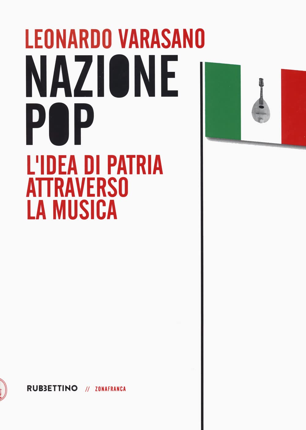 Nazione Pop. L'idea Di Patria Attraverso La Musica - 4