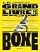 Le grand livre de la boxe