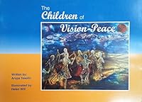 The Children of Vision-Peace 0968464548 Book Cover